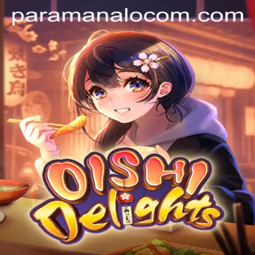 Exploring the World of OishiDelights: Dive into the Thrilling Game of Para Manalo